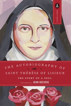 THE AUTOBIOGRAPHY OF ST THERESE