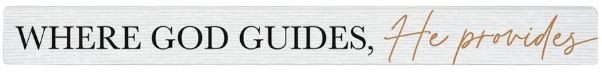 WHERE GOD GUIDES STICK