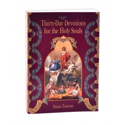 THIRTY-DAY DEVOTIONS FOR HOLY SOULS