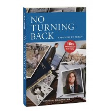 NO TURNING BACK: A WITNESS TO MERCY, 10TH ANNIVERSARY EDITION