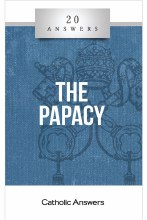 20 ANSWERS: THE PAPACY