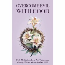 2026 OVERCOME EVIL WITH GOOD