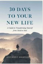 30 DAYS TO YOUR NEW LIFE