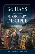 60 DAYS TO BECOMING A MISSIONARY DISCIPLE