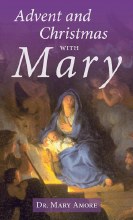 ADVENT AND CHRISTAMS WITH MARY