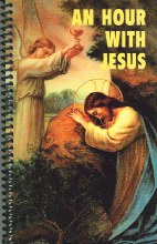 AN HOUR WITH JESUS