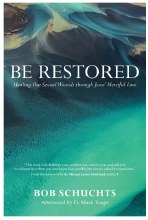 BE RESTORED
