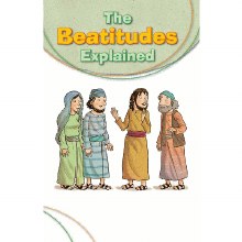 BEATITUDES EXPLAINED