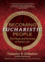 BECOMING EUCHARISTIC PEOPLE