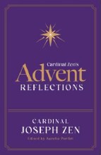 CARDINAL ZEN'S ADVENT REFLECTION