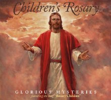 CHILDREN'S ROSARY GLORIOUS MYSTERIES