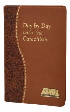 DAY BY DAY WITH THE CATECHISM