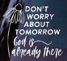 WORRY ABOUT TOMORROW CAR DECAL