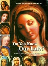DO YOU KNOW OUR LADY?