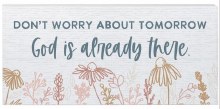 DONT WORRY ABOUT TOMORROW... WOOD BLOCK
