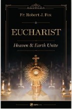 EUCHARIST HEAVEN AND EARTH UNITE