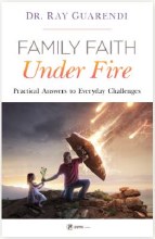 FAMILY FAITH UNDER FIRE