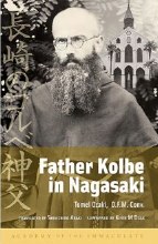 FATHER KOLBE IN NAGASAKI