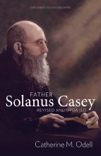 FATHER SOLANUS CASEY REVISED