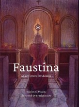 FAUSTINA, SAINTS STORY FOR CHILDREN
