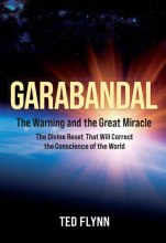 GARABANDAL: THE WARNING AND THE GREAT MIRACLE
