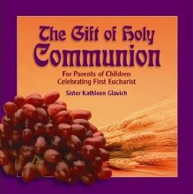 THE GIFT OF HOLY COMMUNION