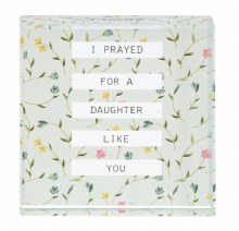 GLASS BLOCK "DAUGHTER LIKE YOU..."