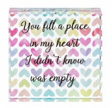GLASS BLOCK "YOU FILL A PLACE..."