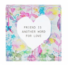 GLASS BLOCK "FRIEND IS ANOTHER ..."