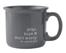GREY PRAY, HOPE, DONT WORRY MUG
