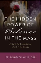 THE HIDDEN POWER OF SILENCE IN THE MASS