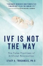 IVF IS NOT THE WAY
