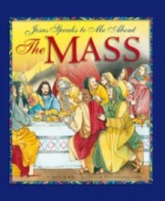 JESUS SPEAKS TO ME ABOUT MASS