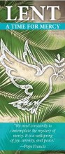 LENT: A TIME FOR MERCY
