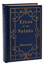 LIVES OF THE SAINTS ILLUSTRATED