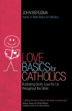LOVE BASICS FOR CATHOLICS