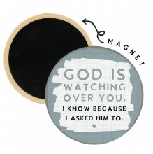 GOD IS WATCHING MAGNET