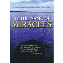 IN THE NAME OF MIRACLES