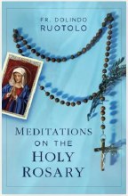 MEDITATIONS ON THE HOLY ROSARY