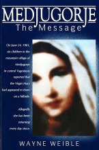 MEDJUGORJE THE MESSAGE