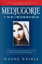 MEDJUGORJE THE MISSION