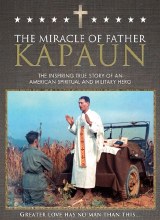 MIRACLE OF FATHER KAPAUN DVD