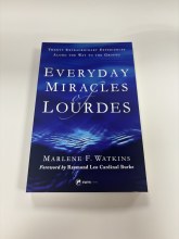 MIRACLES OF LOURDES