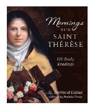 MORNINGS WITH ST THERESE