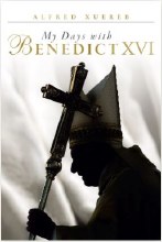 MY DAYS WITH BENEDICT XVI