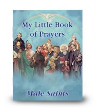 MY LITTLE BOOK OF PRAYERS MALE SAINTS