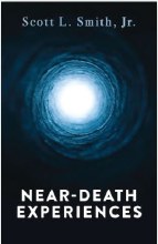 NEAR- DEATH EXPERIENCES