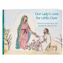 OUR LADY'S LOVE FOR LITTLE ONES