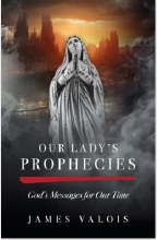OUR LADY'S PROPHECIES
