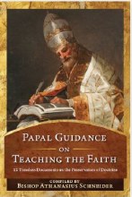 PAPAL GUIDANCE ON TEACHING THE FAITH